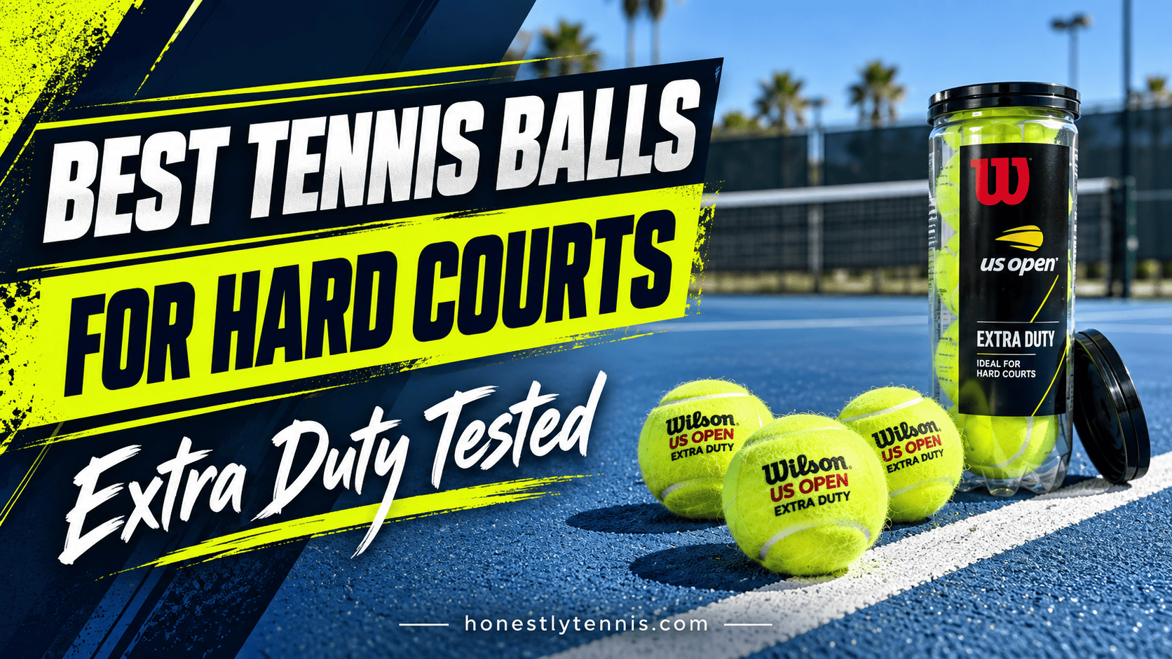 best tennis balls for hard courts extra duty tested